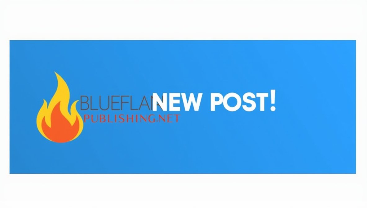 new post blueflame publishingnet blog